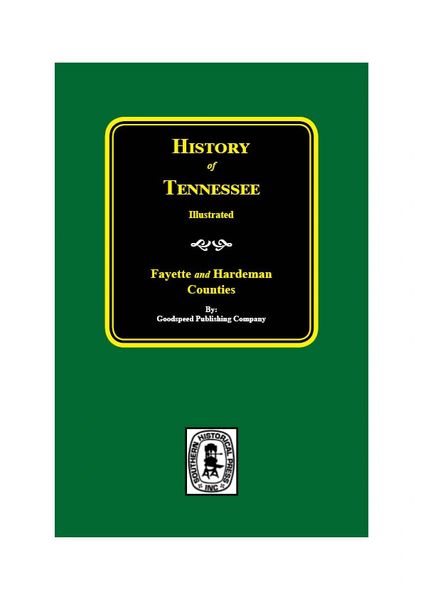 Fayette and Hardeman Counties, History of