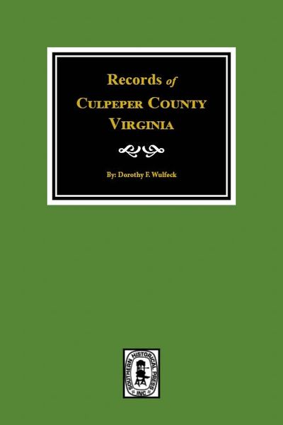 Culpeper County, Virginia, Records of.