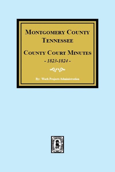 Montgomery County, Tennessee County Court Minutes, 1823-1824