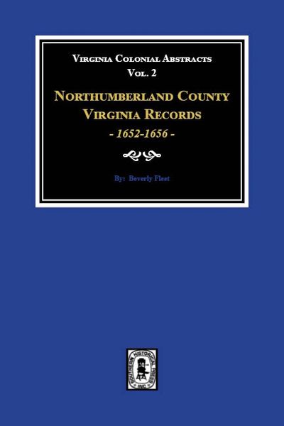 Northumberland County, Virginia Records. (Vol. #2).