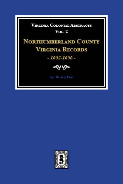 Northumberland County, Virginia Records. (Vol. #2).