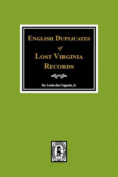 English Duplicates of LOST Virginia Records.