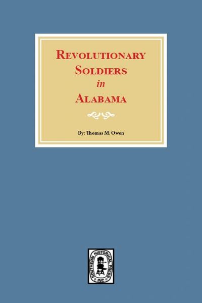 Revolutionary Soldiers in Alabama.