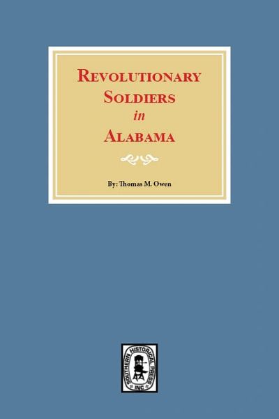 Revolutionary Soldiers in Alabama.