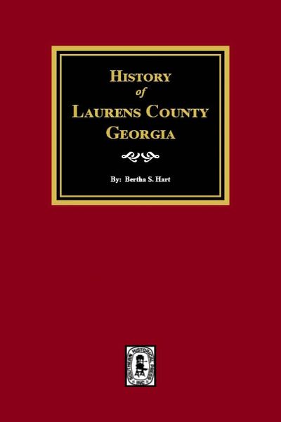 Laurens County, Georgia History of.