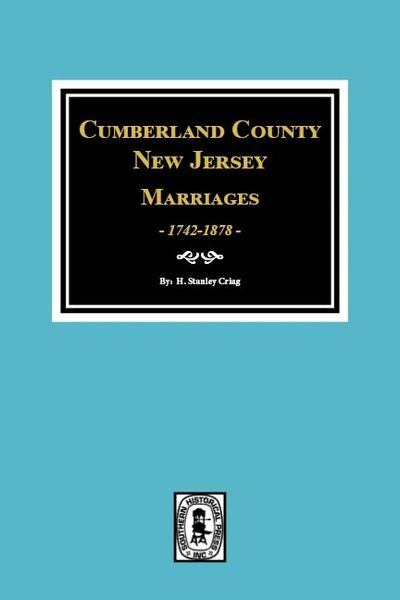 Cumberland County, New Jersey Marriages, 1742-1878.