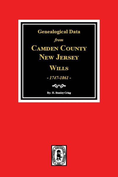 GENEALOGICAL DATA from CUMBERLAND COUNTY WILLS, 1747-1861.