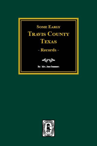 Early Travis County, Texas Records