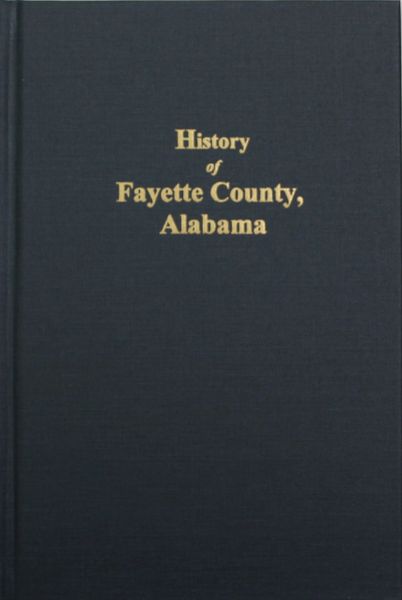 Fayette County, Alabama, History of.