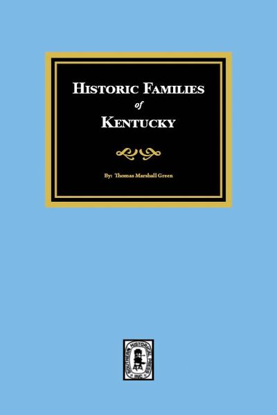 Historic FAMILIES of Kentucky