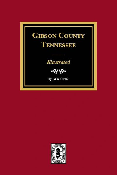 Gibson County, Tennessee - Illustrated