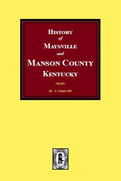 History of Maysville and Mason County, Kentucky
