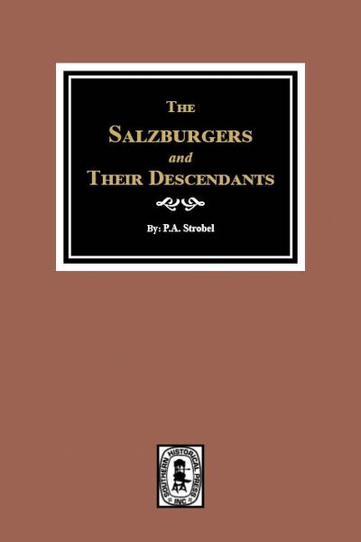 The Salzburgers and their Descendants