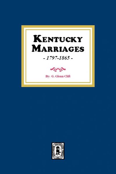 Kentucky Marriages, 1797-1865