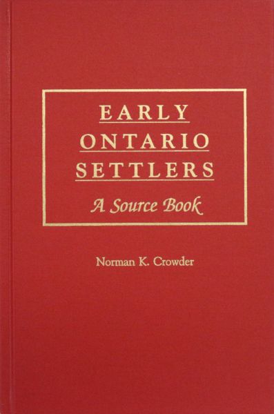 Early Ontario Settlers: A Source Book