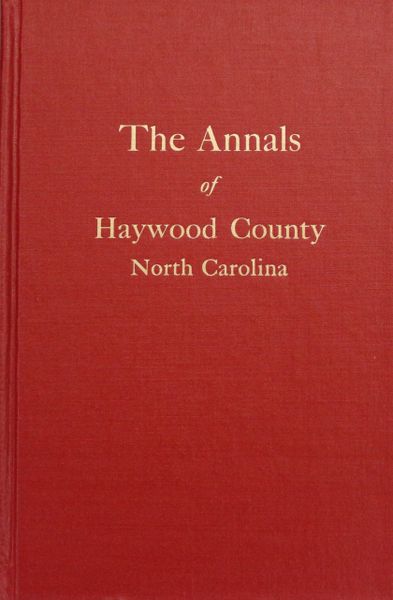 The Annals of Haywood County, North Carolina