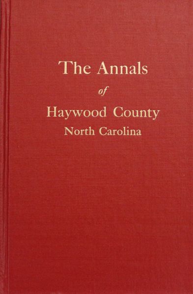 The Annals of Haywood County, North Carolina
