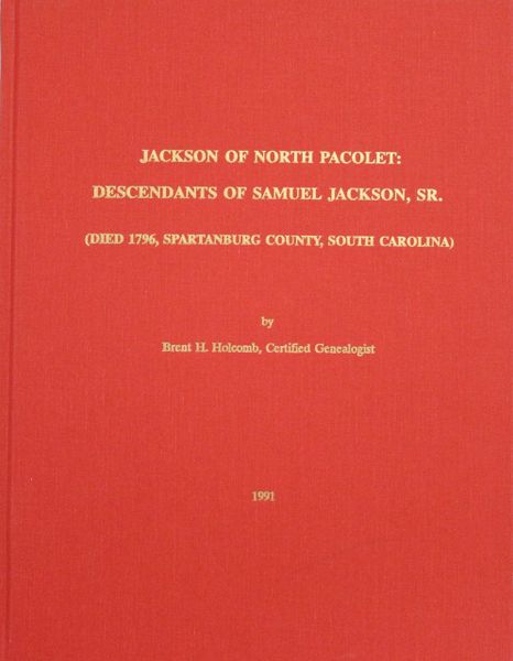 Jackson of North Pacolet: descendants of Samuel Jackson, Sr.