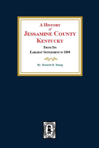 A History of Jessamine County, Kentucky