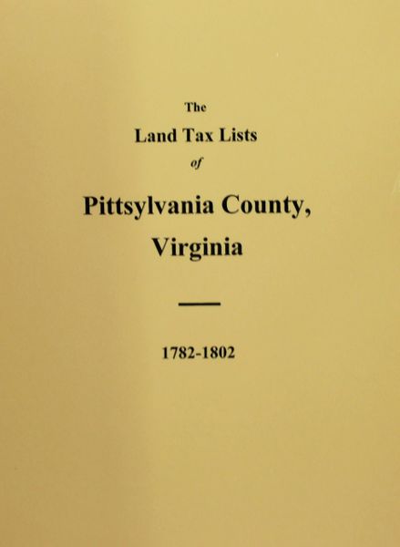 Pittsylvania County, Virginia Land Tax Lists: 1782-1802.