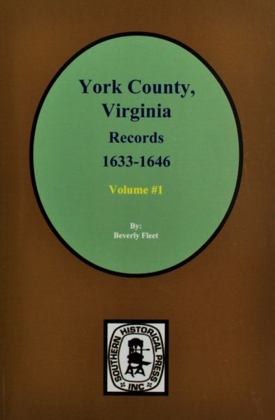 York County, Virginia1633-1646, Records of. ( Vol. #1 )