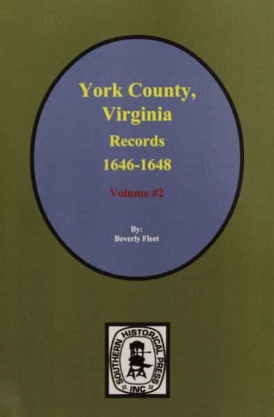 York County, Virginia 1646-1648, Records of. ( Vol. #2 )