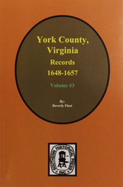 York County, Virginia 1648-1657, Records of. ( Vol. #3 )