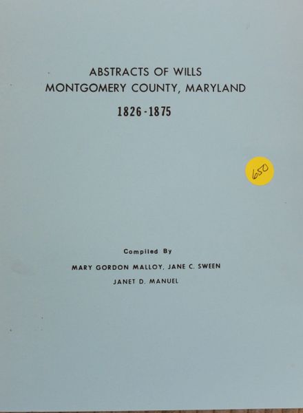 Montgomery County, Maryland Wills, 1826-1875