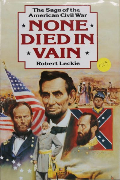 The Saga of the American Civil War: None Died in Vain