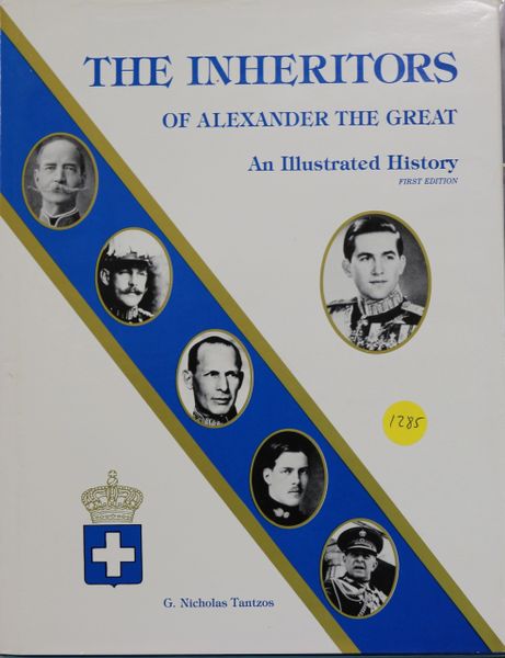 The Inheritors of Alexander the Great, An Illustrated History