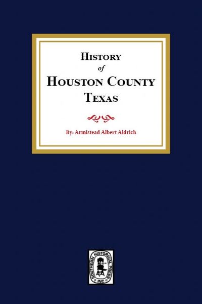 History of Houston County, Texas