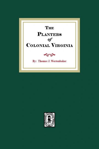 The Planters of Colonial Virginia