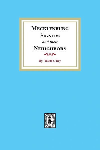 Mecklenburg Signers and their Neighbors