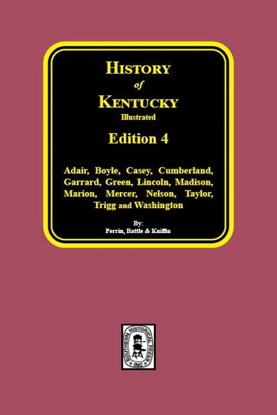 History of Kentucky: The Fourth Edition.