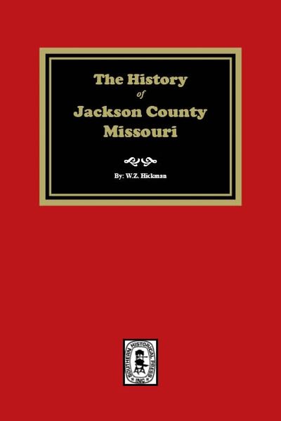 History of Jackson County, Missouri.