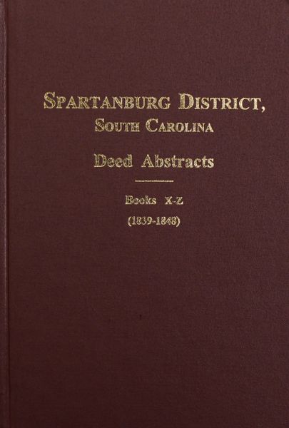 Spartanburg County South Carolina Minutes of the County Court 1785-1799.