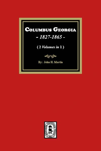 Columbus Georgia, 1827-1865