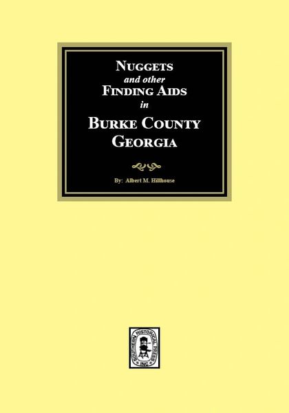 Nuggets and other Finding Aids in Burke County, Georgia