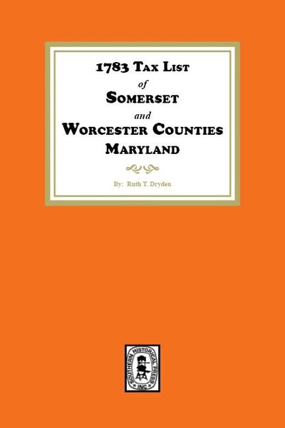 1783 Tax List of Somerset and Worcester Counties, Maryland