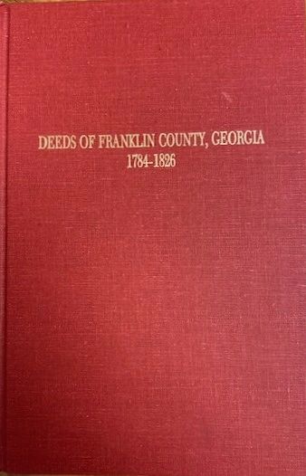 Franklin County, Georgia Deeds, 1784-1826