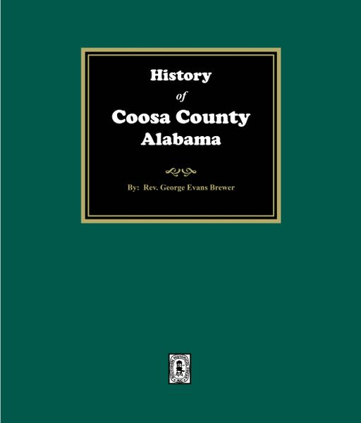 Coosa County, Alabama, History of.