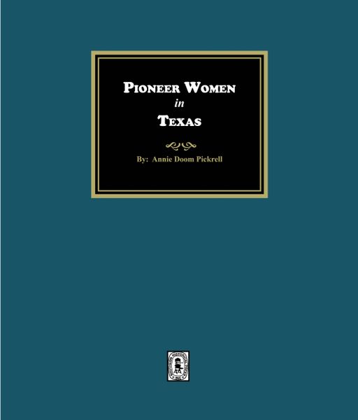 Pioneer Women in Texas