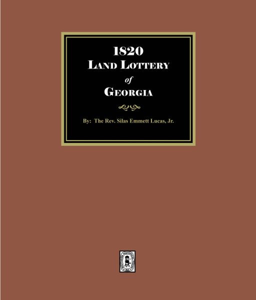 1820 Land Lottery of Georgia. (E-BOOK)