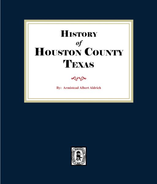 History of Houston County, Texas