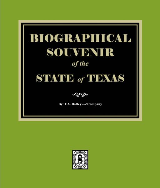 Biographical Souvenir of the State of Texas.