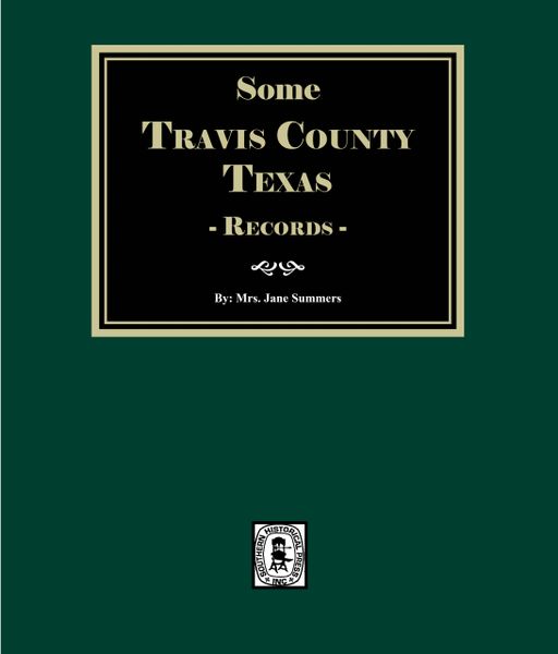 Early Travis County, Texas Records. (E-BOOK)