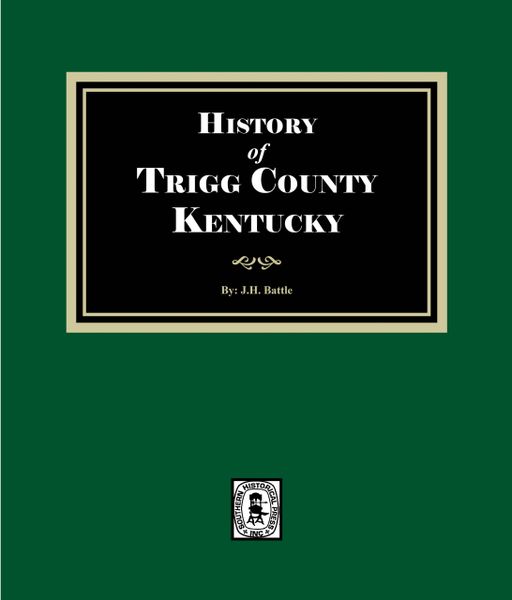 Trigg County, Kentucky, History of.