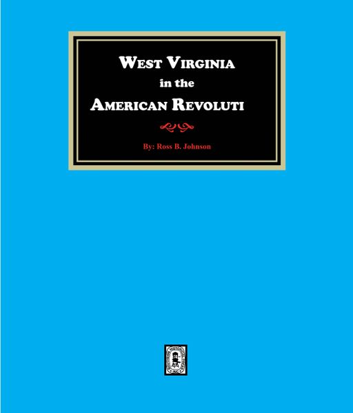 West Virginia in the American Revolution