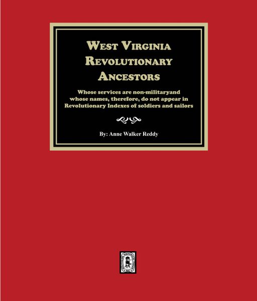 West Virginia Revolutionary Ancestors. (E-BOOK)