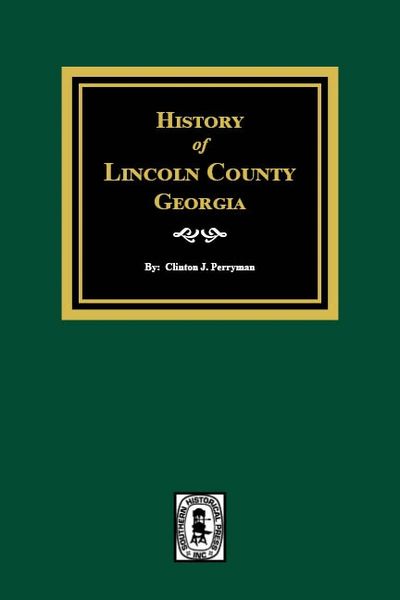 Lincoln County, Georgia, History of.